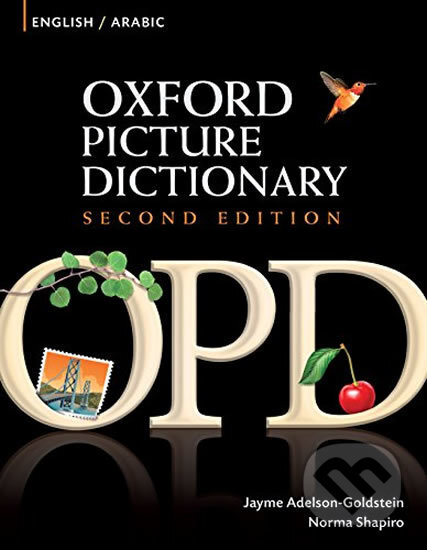 Kniha: Oxford Picture Dictionary English / Arabic (2nd) (Jayme Adelson-Goldstein). Oxford University Press, 2008 Kniha: Oxford Picture Dictionary English / Arabic (2nd) (Jayme Adelson-Goldstein). Oxford University Press, 2008