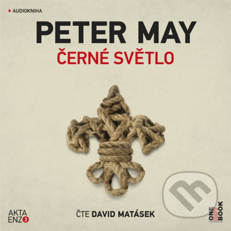 Audiokniha: Černé světlo (Peter May). OneHotBook, 2018 Audiokniha: Černé světlo (Peter May). OneHotBook, 2018