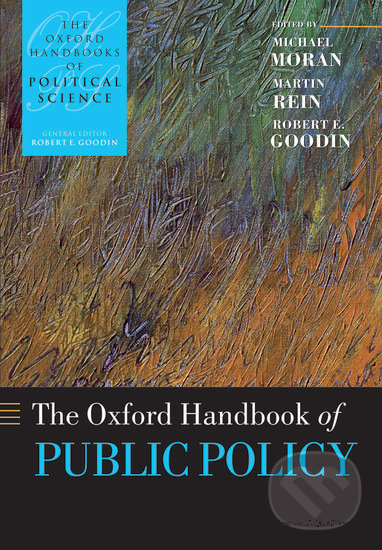 Kniha: Oxford Handbook of Public Policy (Martin Rein, Michael Moran a Robert E. Goodin). Oxford University Press, 2008 Kniha: Oxford Handbook of Public Policy (Martin Rein, Michael Moran a Robert E. Goodin). Oxford University Press, 2008