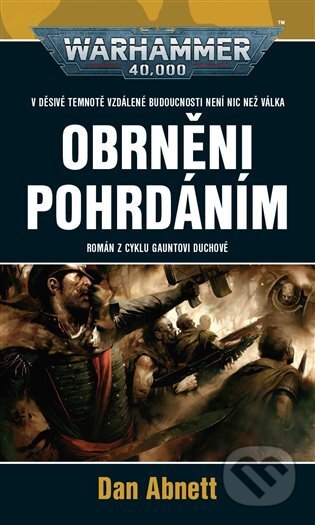 E-kniha: Obrněni pohrdáním (Dan Abnett). Polaris, 2021 E-kniha: Obrněni pohrdáním (Dan Abnett). Polaris, 2021