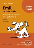 Kniha: Emil, to zvíře v nás (Stefan Frädrich). CPRESS, 2011 Kniha: Emil, to zvíře v nás (Stefan Frädrich). CPRESS, 2011
