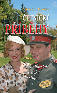 Kniha: Četnické příběhy (Michal Dlouhý). Naše vojsko CZ Kniha: Četnické příběhy (Michal Dlouhý). Naše vojsko CZ