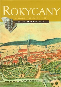 Kniha: Rokycany (Hana Hrachová). Nakladatelství Lidové noviny, 2011 Kniha: Rokycany (Hana Hrachová). Nakladatelství Lidové noviny, 2011