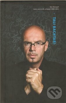 Kniha: Tali Bachtar! (Oto Klempíř). Druhé město, 2011 Kniha: Tali Bachtar! (Oto Klempíř). Druhé město, 2011