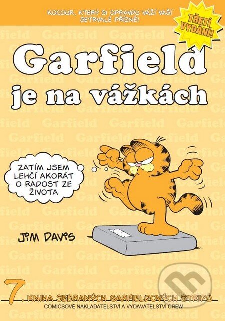 Kniha: Garfield 7: Garfield je na vážkách (Jim Davis). Crew, 2011 Kniha: Garfield 7: Garfield je na vážkách (Jim Davis). Crew, 2011