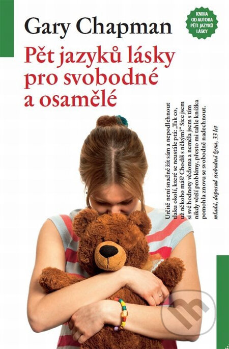 Kniha: Pět jazyků lásky pro svobodné a osamělé (Gary Chapman). Návrat domů, 2011 Kniha: Pět jazyků lásky pro svobodné a osamělé (Gary Chapman). Návrat domů, 2011
