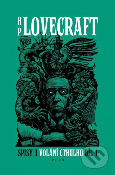 Kniha: Volání Cthulhu (Howard Phillips Lovecraft). Plus, 2011 Kniha: Volání Cthulhu (Howard Phillips Lovecraft). Plus, 2011