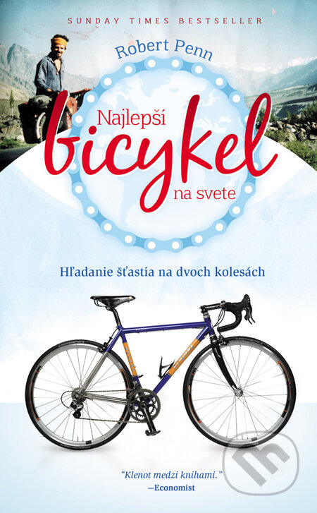 Kniha: Najlepší bicykel na svete (Robert Penn). Premedia, 2011 Kniha: Najlepší bicykel na svete (Robert Penn). Premedia, 2011