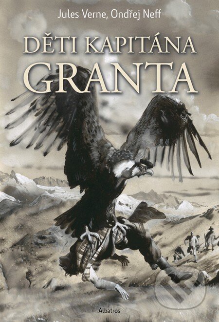 Kniha: Děti kapitána Granta (Ondřej Neff a Jules Verne). Albatros CZ, 2011 Kniha: Děti kapitána Granta (Ondřej Neff a Jules Verne). Albatros CZ, 2011