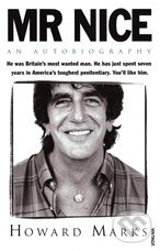 Kniha: Mr Nice (Howard Marks). Vintage, 1997 Kniha: Mr Nice (Howard Marks). Vintage, 1997