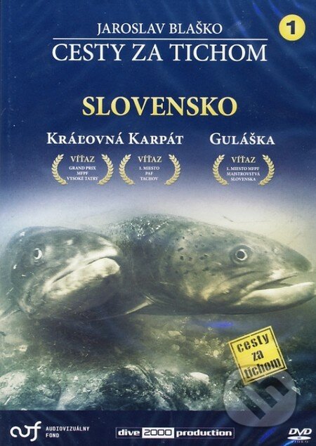 Cesty za tichom - Slovensko - Jaroslav Blaško, dive 2000 production, s. r. o., 2011