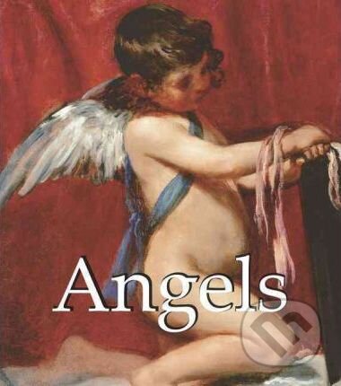 Kniha: Angels (Clara Erskine Clement). Park Street Press, 2010 Kniha: Angels (Clara Erskine Clement). Park Street Press, 2010