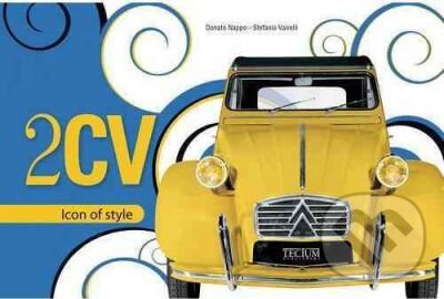 Kniha: 2CV (Donato Nappa a Stefania Vairelli). Tectum, 2010 Kniha: 2CV (Donato Nappa a Stefania Vairelli). Tectum, 2010