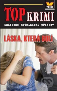 Kniha: Láska, která bolí (Kristýna Pivodová). Víkend, 2011 Kniha: Láska, která bolí (Kristýna Pivodová). Víkend, 2011