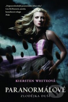 Kniha: Paranormálové (Kiersten White). Fortuna Libri ČR, 2011 Kniha: Paranormálové (Kiersten White). Fortuna Libri ČR, 2011