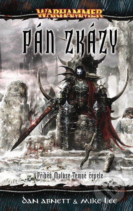 Kniha: Pán zkázy (Dan Abnett a Mike Lee). Polaris, 2011 Kniha: Pán zkázy (Dan Abnett a Mike Lee). Polaris, 2011