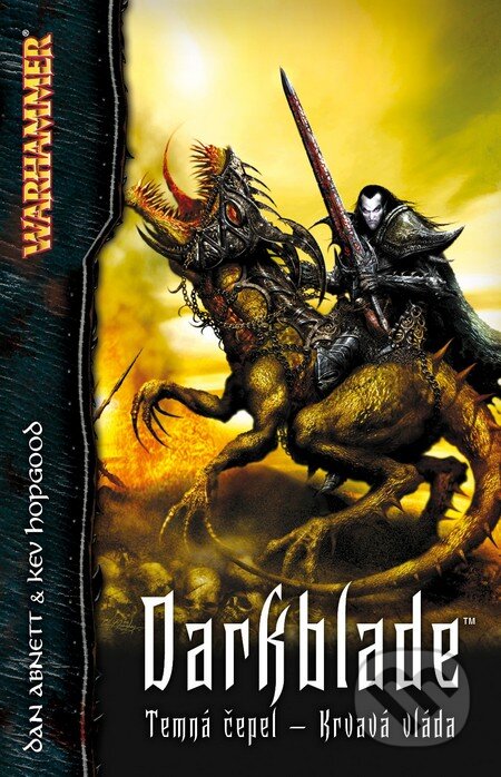 Kniha: Darkblade (Dan Abnett a Kev Hopgood). Polaris, 2011 Kniha: Darkblade (Dan Abnett a Kev Hopgood). Polaris, 2011