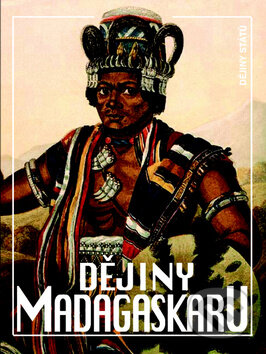 Kniha: Dějiny Madagaskaru (Pavel Hošek). Nakladatelství Lidové noviny, 2011 Kniha: Dějiny Madagaskaru (Pavel Hošek). Nakladatelství Lidové noviny, 2011