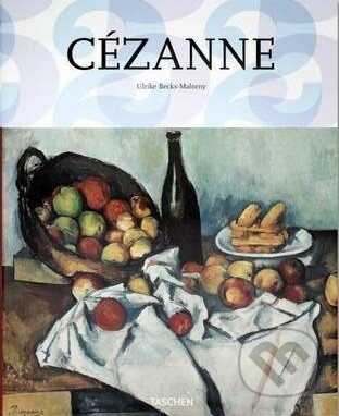 Kniha: Cézanne (Ulrike Becks-Malorny). Taschen, 2011 Kniha: Cézanne (Ulrike Becks-Malorny). Taschen, 2011
