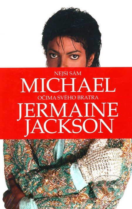 Kniha: Nejsi sám (Jermaine Jackson). Fortuna Libri ČR, 2011 Kniha: Nejsi sám (Jermaine Jackson). Fortuna Libri ČR, 2011