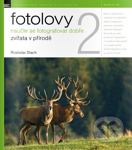 Kniha: Fotolovy 2 (Rostislav Stach). Zoner Press, 2011 Kniha: Fotolovy 2 (Rostislav Stach). Zoner Press, 2011