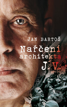 Kniha: Nařčení architekta J. V. (Jan Bartoš). Rozmluvy, 2011 Kniha: Nařčení architekta J. V. (Jan Bartoš). Rozmluvy, 2011