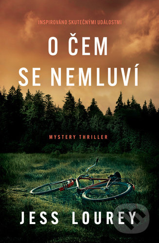Kniha: O čem se nemluví (Jess Lourey). Vendeta, 2021 Kniha: O čem se nemluví (Jess Lourey). Vendeta, 2021