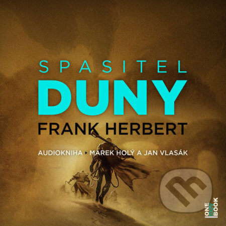 Audiokniha: Spasitel Duny (Frank Herbert). OneHotBook, 2021 Audiokniha: Spasitel Duny (Frank Herbert). OneHotBook, 2021