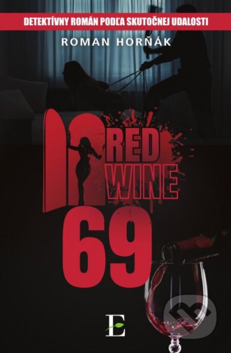 Kniha: Red wine 69 (Roman Horňák), 2021 Kniha: Red wine 69 (Roman Horňák), 2021