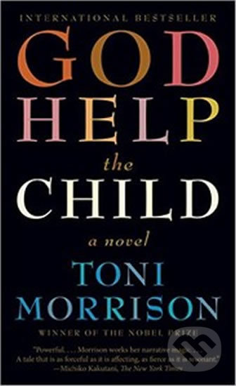 Kniha: God Help the Child (Toni Morrison). Random House, 2016 Kniha: God Help the Child (Toni Morrison). Random House, 2016