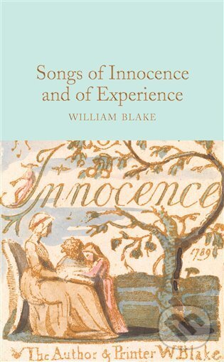 Songs Of Innocence and Experience - William Blake, MacMillan, 2020