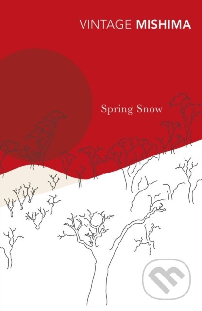 Kniha: Spring Snow (Jukio Mišima). Vintage, 2020 Kniha: Spring Snow (Jukio Mišima). Vintage, 2020