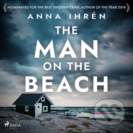 Audiokniha: The Man on the Beach (EN) (Anna Ihrén). Saga Egmont, 2021 Audiokniha: The Man on the Beach (EN) (Anna Ihrén). Saga Egmont, 2021