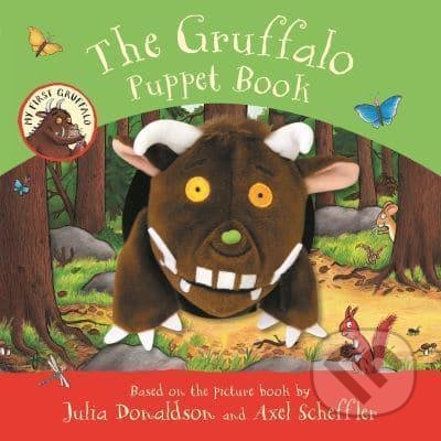 Kniha: My First Gruffalo: The Gruffalo Puppet Book (Julia Donaldsonová). Pan Macmillan, 2021 Kniha: My First Gruffalo: The Gruffalo Puppet Book (Julia Donaldsonová). Pan Macmillan, 2021