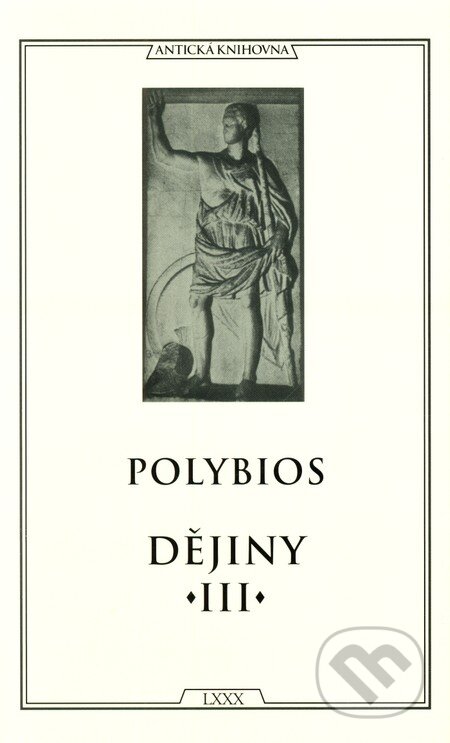 Kniha: Dějiny III. (Polybios). Arista, Baset, 2011 Kniha: Dějiny III. (Polybios). Arista, Baset, 2011