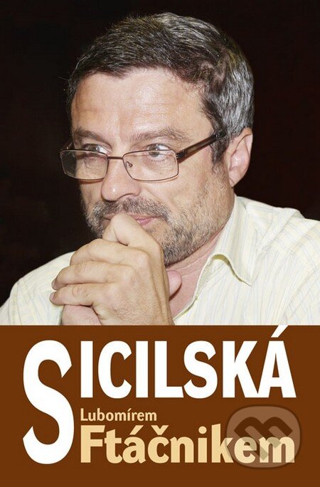 Kniha: Sicilská s Lubomírem Ftáčnikem (Lubomír Ftáčnik). ŠACHinfo, 2011 Kniha: Sicilská s Lubomírem Ftáčnikem (Lubomír Ftáčnik). ŠACHinfo, 2011