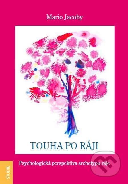 Kniha: Touha po ráji (Mario Jacoby). Emitos, 2011 Kniha: Touha po ráji (Mario Jacoby). Emitos, 2011