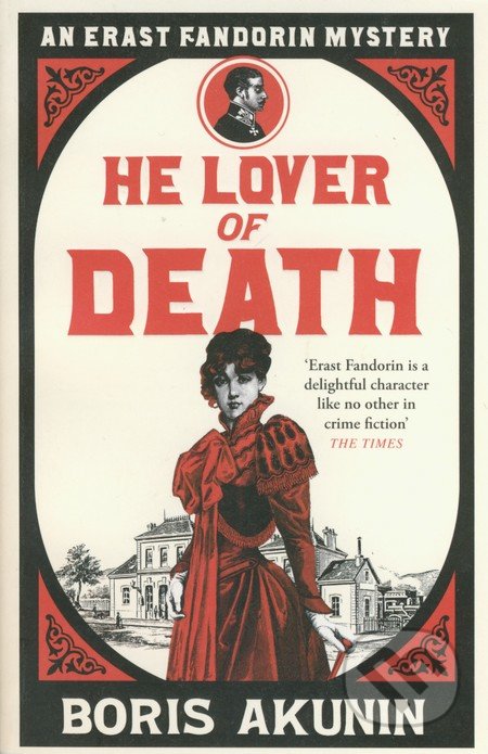 He Lover Of Death - Boris Akunin, Phoenix Press, 2011