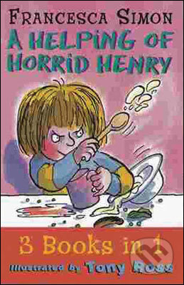 Kniha: A Helping of Horrid Henry (Francesca Simon). Orion, 2011 Kniha: A Helping of Horrid Henry (Francesca Simon). Orion, 2011