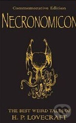 Kniha: Necronomicon (Howard Phillips Lovecraft). Gollancz, 2008 Kniha: Necronomicon (Howard Phillips Lovecraft). Gollancz, 2008