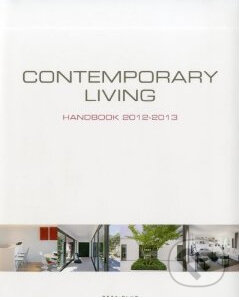 Kniha: Contemporary Living Handbook 2012 - 2013 (Wim Pauwels). Beta-Plus, 2011 Kniha: Contemporary Living Handbook 2012 - 2013 (Wim Pauwels). Beta-Plus, 2011