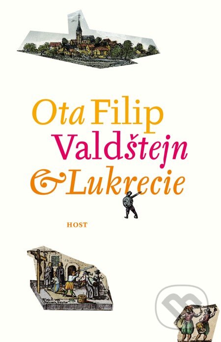 E-kniha: Valdštejn a Lukrécie (Ota Filip). Host, 2011 E-kniha: Valdštejn a Lukrécie (Ota Filip). Host, 2011