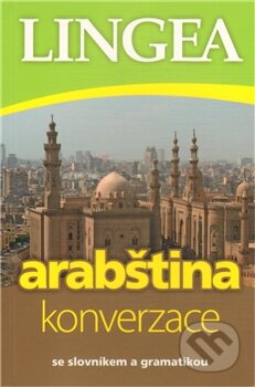 Kniha: Česko-arabská konverzace (Lingea). Lingea, 2011 Kniha: Česko-arabská konverzace (Lingea). Lingea, 2011