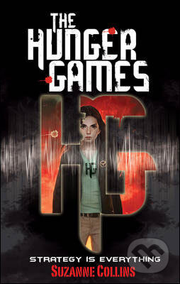 Kniha: The Hunger Games (Suzanne Collins). Scholastic, 2011 Kniha: The Hunger Games (Suzanne Collins). Scholastic, 2011