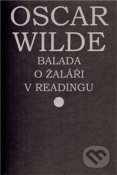 Balada o žaláři v Readingu - Oscar Wilde, Doplněk, 2011