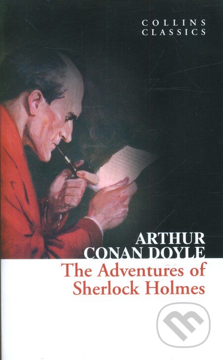 Kniha: The Adventures of Sherlock Holmes (Arthur Conan Doyle). HarperCollins, 2011 Kniha: The Adventures of Sherlock Holmes (Arthur Conan Doyle). HarperCollins, 2011
