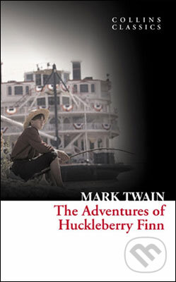 Kniha: The Adventures of Huckleberry Finn (Mark Twain). HarperCollins, 2011 Kniha: The Adventures of Huckleberry Finn (Mark Twain). HarperCollins, 2011