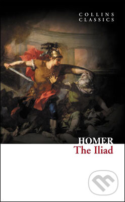 Kniha: The Iliad (Homér). HarperCollins, 2012 Kniha: The Iliad (Homér). HarperCollins, 2012