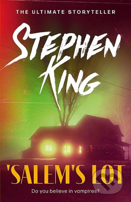 Kniha: Salem's Lot (King Stephen). Hodder and Stoughton, 2011 Kniha: Salem's Lot (King Stephen). Hodder and Stoughton, 2011