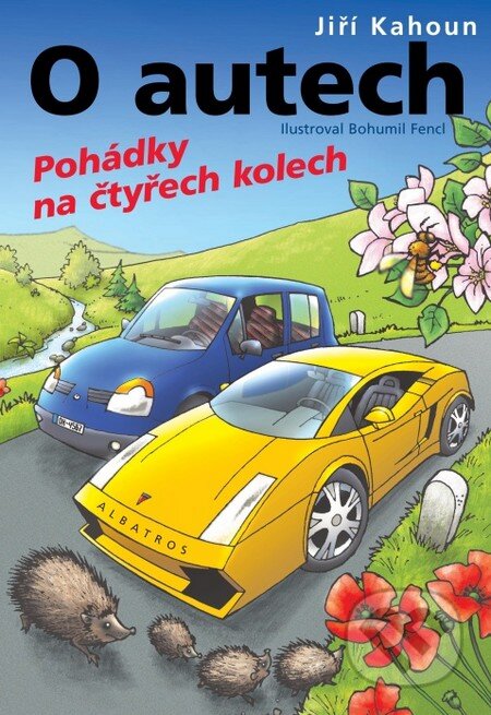 Kniha: O autech (Jiří Kahoun). Albatros CZ, 2010 Kniha: O autech (Jiří Kahoun). Albatros CZ, 2010